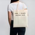 Women's Book Lover Oops I Bought Another Book Bookworm Reader Canvas Tote Bag
