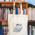 Some Of My Best Friends Are Fictional Book Lover Nerd Canvas Tote Bag Some Of My Best Friends Are Fictional Book Lover Nerd Canvas Tote Bag