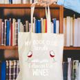 My Book Club Reads Between The Wines Bookworm Humor Canvas Tote Bag