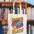 Book Lover Kids And Adults Reading Is a Blast Rocket Ship Canvas Tote Bag