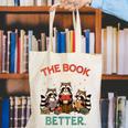 Book Lover Racoon Reading Bookish The Book Was Better Canvas Tote Bag Book Lover Racoon Reading Bookish The Book Was Better Canvas Tote Bag
