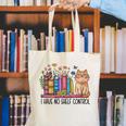 Book Lovers I Have No Shelf Control Canvas Tote Bag Book Lovers I Have No Shelf Control Canvas Tote Bag