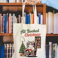 All Booked For Christmas Cute Bookish Cat Lover Canvas Tote Bag All Booked For Christmas Cute Bookish Cat Lover Canvas Tote Bag