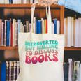 Bookish Reading Love Introverted But Willing To Discuss Book Canvas Tote Bag Bookish Reading Love Introverted But Willing To Discuss Book Canvas Tote Bag