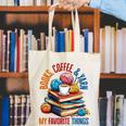 Books Coffee & Yarn Lover My Favorite Things Canvas Tote Bag