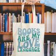 Books Are My Love Language Retro Book Quote Canvas Tote Bag