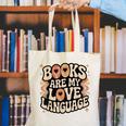 Books Are My Love Language Retro Groovy 70s Book Lover Canvas Tote Bag Books Are My Love Language Retro Groovy 70s Book Lover Canvas Tote Bag