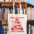 Books Are My Love Language Valentine Book Reading Teacher Canvas Tote Bag