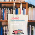 Books Saying JOMO Joy Of Missing Out For Bookworms Canvas Tote Bag Books Saying JOMO Joy Of Missing Out For Bookworms Canvas Tote Bag