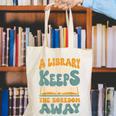 Borrow Books A Library A Day Keeps The Boredom Away Reading Canvas Tote Bag