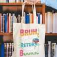 Bruh Did You Even Return Your Books Cool Canvas Tote Bag