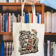 I Buy Books Like I'm Immortal Reader Meme Graphic Canvas Tote Bag