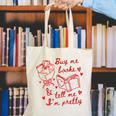 Buy Me Books And Tell Me I'm Pretty Canvas Tote Bag