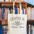 Chapter 30 A Literary Milestone 30th Birthday Book Lover Canvas Tote Bag Chapter 30 A Literary Milestone 30th Birthday Book Lover Canvas Tote Bag
