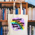 Chasing That Scholastic Book Fair High Book Lovers Canvas Tote Bag