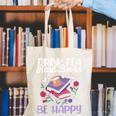 Drink Tea Read Books Be Happy Book Lover Reading Canvas Tote Bag Drink Tea Read Books Be Happy Book Lover Reading Canvas Tote Bag