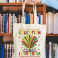 Education Is Freedom Books Lover History Month Canvas Tote Bag Education Is Freedom Books Lover History Month Canvas Tote Bag
