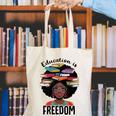 Education Is Freedom Teacher History Month Books Lover Canvas Tote Bag