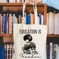 Education Is Freedom Teacher Women Books Black History Canvas Tote Bag