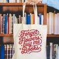 Forget Flowers Buy Me Books Canvas Tote Bag Forget Flowers Buy Me Books Canvas Tote Bag