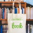 Happiness Is a Cup Of Tea And a Good Book Canvas Tote Bag