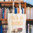 I'm A 10 But I Read Books All Night Bookworm Reader Reading Canvas Tote Bag