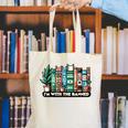 I'm With The Banned Books I Read Banned Books Lovers Canvas Tote Bag I'm With The Banned Books I Read Banned Books Lovers Canvas Tote Bag