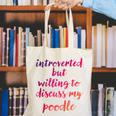 Introverted Willing To Discuss Poodle Introvert Canvas Tote Bag Introverted Willing To Discuss Poodle Introvert Canvas Tote Bag