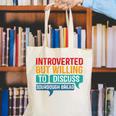 Introverted But Willing To Discuss Sourdough Bread Canvas Tote Bag Introverted But Willing To Discuss Sourdough Bread Canvas Tote Bag