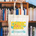 Its Okay If You Dont Like Comic Books Canvas Tote Bag Its Okay If You Dont Like Comic Books Canvas Tote Bag