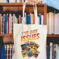 I'Ve Got Issues Comic Book Collecting Canvas Tote Bag
