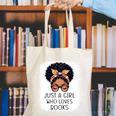 Just a Girl Who Loves Books Messy Bun Black Women Reading Canvas Tote Bag