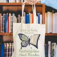 Just a Girl Who Loves Butterflies And Books Butterfly Canvas Tote Bag