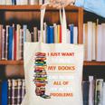 I Just Want To Read My Books Ignore All Of My Adult Problems Canvas Tote Bag