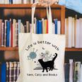Life Is Better With Yarn Cats And Books Canvas Tote Bag