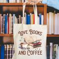 Love Books And Coffee Books Reading Coffee Drinking Canvas Tote Bag Love Books And Coffee Books Reading Coffee Drinking Canvas Tote Bag