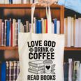 Love God Drink Coffee Read Books For Book Lovers Canvas Tote Bag