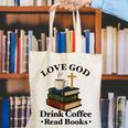 Love God Drink Coffee Read Books Lovers Jesus And Coffee Canvas Tote Bag