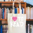I LOVE TO READ Reading Books Bookworm Library Day Novelty Canvas Tote Bag I LOVE TO READ Reading Books Bookworm Library Day Novelty Canvas Tote Bag