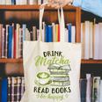 Matcha Green Tea Latte Drink Matcha Read Books Be Happy Canvas Tote Bag Matcha Green Tea Latte Drink Matcha Read Books Be Happy Canvas Tote Bag