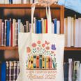 A New Chapter Begins Retired 2025 Books Flowers Canvas Tote Bag A New Chapter Begins Retired 2025 Books Flowers Canvas Tote Bag