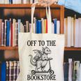 Off To The Bookstore Reading Bookworm Canvas Tote Bag Off To The Bookstore Reading Bookworm Canvas Tote Bag