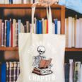 One More Chapter Skeleton Reading Books Lovers Readers Canvas Tote Bag