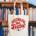 Overstimulated But Festive – Christmas Introvert Humor Canvas Tote Bag Overstimulated But Festive – Christmas Introvert Humor Canvas Tote Bag