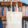 Pretend I'm A Book Character Costumes For Kids Halloween Canvas Tote Bag Pretend I'm A Book Character Costumes For Kids Halloween Canvas Tote Bag