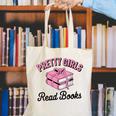 Pretty Girls Read Books Bookworm Book Lover Teacher Canvas Tote Bag Pretty Girls Read Books Bookworm Book Lover Teacher Canvas Tote Bag