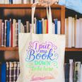 I Put My Book Down To Be Here Whimsical Graphic For Readers Canvas Tote Bag