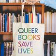 Queer Books Save Lives Read Banned Books LGBTQIA Books Canvas Tote Bag
