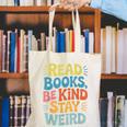 Read Books Be Kind Stay Weird The Perfect Life Formula Canvas Tote Bag Read Books Be Kind Stay Weird The Perfect Life Formula Canvas Tote Bag