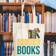 I Still Read Childrens Books Bibliophile Reader Canvas Tote Bag